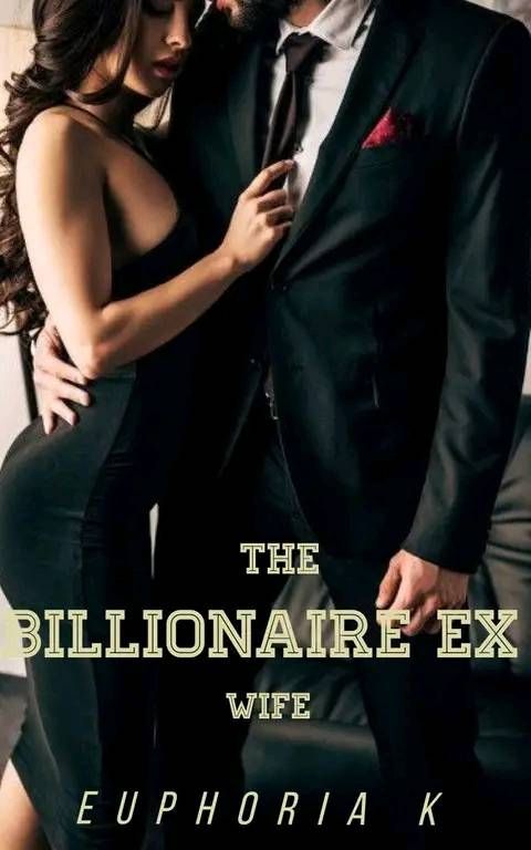 The Billionaire's Ex Wife